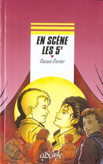 Couverture du livre « En scène les 5e » de Pascale Perrier aux éditions Rageot