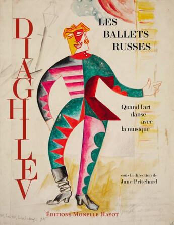 Couverture du livre « Les ballets russes de Diaghilev » de Jane Pritchard aux éditions Monelle Hayot