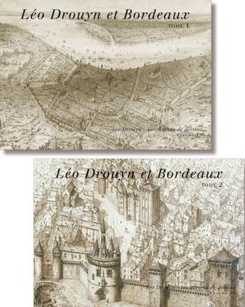 Couverture du livre « Léo Drouyn et Bordeaux t.17 et t.18 » de  aux éditions Entre Deux Mers
