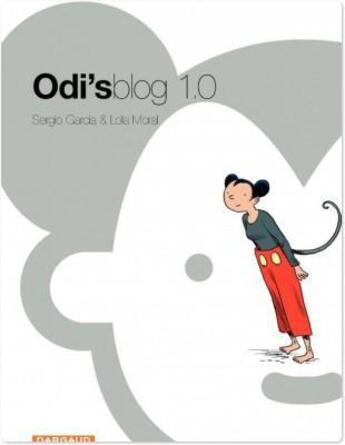 Couverture du livre « Odi's blog t.1 » de Garcia/Moral aux éditions Dargaud