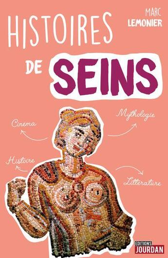 Couverture du livre « Histoires de seins » de Marc Lemonier aux éditions Jourdan