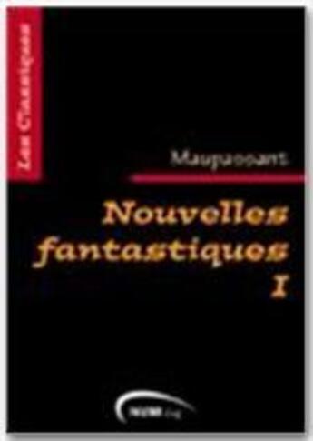 Couverture du livre « Nouvelles fantastiques » de Guy de Maupassant aux éditions Jepublie