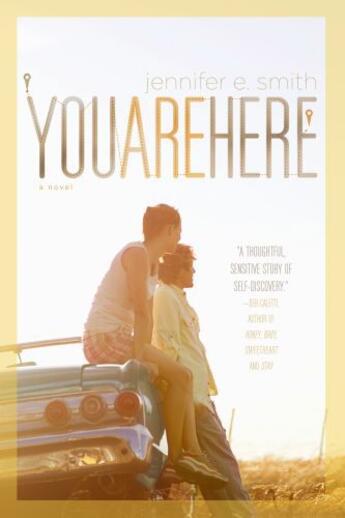Couverture du livre « You Are Here » de Jennifer E. Smith aux éditions Simon & Schuster Books For Young Readers