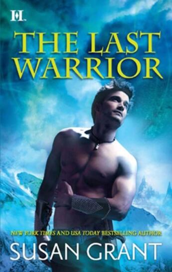 Couverture du livre « The Last Warrior (Mills & Boon M&B) » de Susan Grant aux éditions Mills & Boon Series