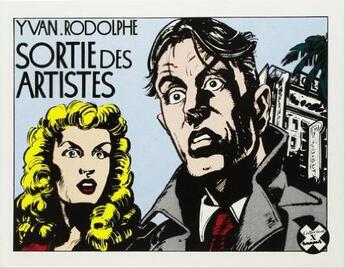 Couverture du livre « Sortie des artistes » de Rodolphe et Yvan aux éditions Futuropolis