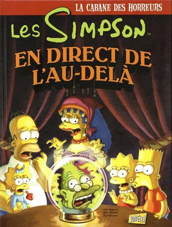 Couverture du livre « Les Simpson - la cabane des horreurs Tome 5 : les Simpson en direct de l'au-delà » de Matt Groening aux éditions Jungle