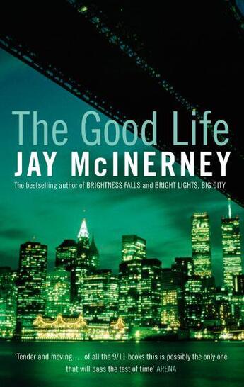 Couverture du livre « THE GOOD LIFE » de Jay Mcinerney aux éditions Bloomsbury Uk