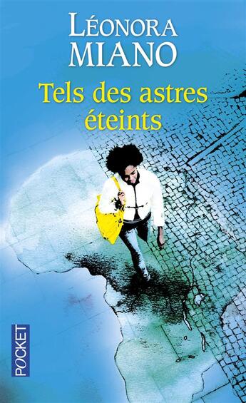 Couverture du livre « Tels des astres éteints » de Leonora Miano aux éditions Pocket