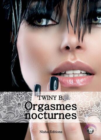 Couverture du livre « Orgasmes nocturnes » de Twiny B. aux éditions Nisha