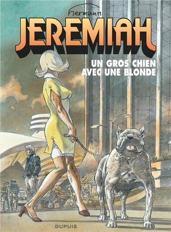 Couverture du livre « Jeremiah Tome 33 : un gros chien avec une blonde » de Hermann aux éditions Dupuis