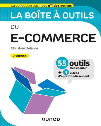Couverture du livre « La boîte à outils : du e-commerce (2e édition) » de Christian Delabre aux éditions Dunod