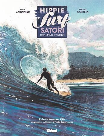 Couverture du livre « Hippie Surf Satori » de Alain Gardinier et Renaud Garreta aux éditions Glenat