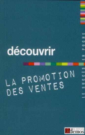 Couverture du livre « Découvrir la promotion des ventes » de  aux éditions Demos