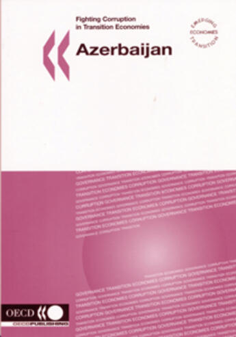 Couverture du livre « Fighting Corruption In Transition Economies Azerbaijan » de Ocde aux éditions Ocde