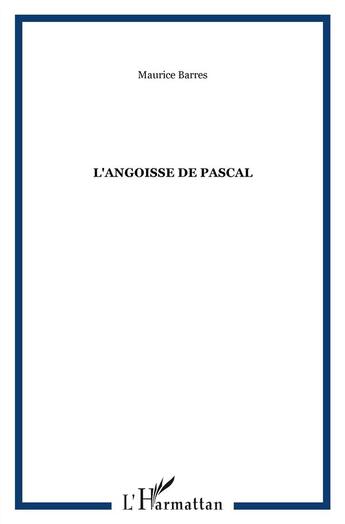 Couverture du livre « L'angoisse de Pascal » de Maurice Barres aux éditions Kareline