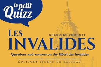 Couverture du livre « Le petit quizz des invalides (gb) » de Gregoire Thonnat aux éditions Editions Pierre De Taillac