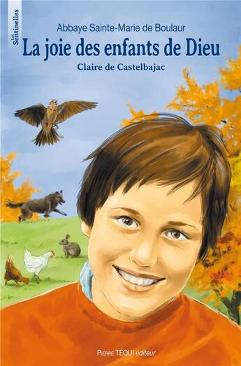 Couverture du livre « La joie des enfants de Dieu ; Claire de Castelbajac (26 octobre 1953-22 janvier 1975) » de  aux éditions Tequi