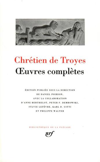 Couverture du livre « Oeuvres complètes » de Chretien De Troyes aux éditions Gallimard
