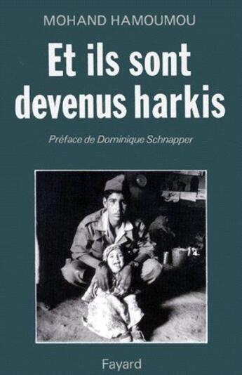 Couverture du livre « Et ils sont devenus harkis » de Hamoumou-M aux éditions Fayard