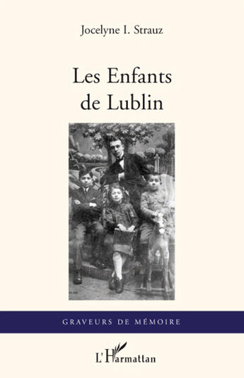 Couverture du livre « Les enfants de Lublin » de Jocelyne Strauz aux éditions L'harmattan
