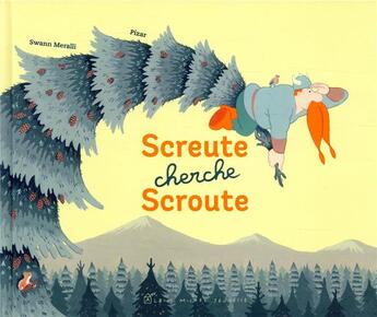 Couverture du livre « Screute cherche Scroute » de Swann Meralli et Pizar aux éditions Albin Michel