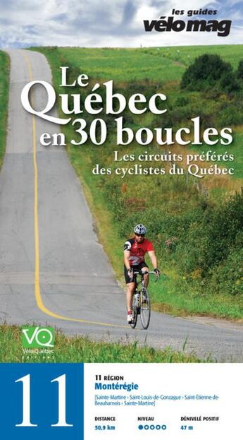Couverture du livre « Le Québec en 30 boucles t.11 ; Montérégie (Sainte-Martine) » de  aux éditions Velo Quebec