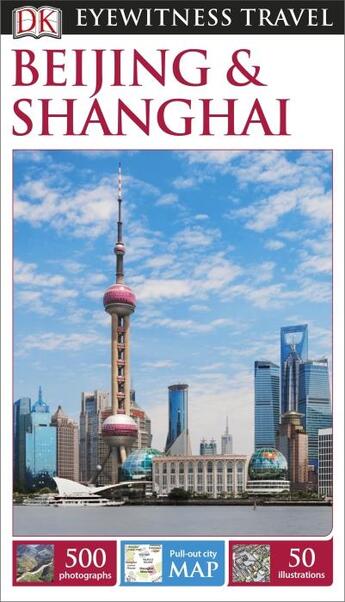 Couverture du livre « EYEWITNESS ; Beijing and Shanghai » de  aux éditions Dorling Kindersley