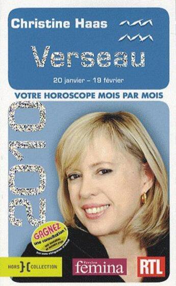 Couverture du livre « Verseau 2010 ; votre horoscope mois par mois » de Christine Haas aux éditions Hors Collection