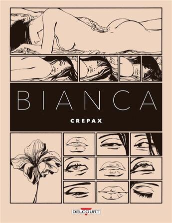 Couverture du livre « Bianca » de Guido Crepax aux éditions Delcourt