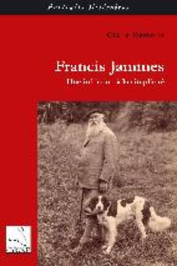 Couverture du livre « Francis Jammes ; une initiation à la simplicité » de Claire Demolin aux éditions Editions Du Cygne