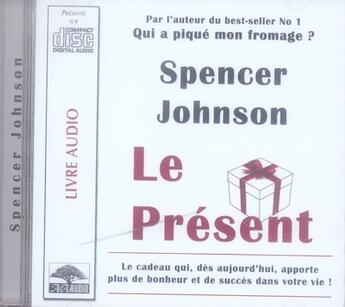 Couverture du livre « Le présent » de Spencer Johnson aux éditions Ada