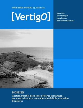 Couverture du livre « VERTIGO T.HS9 ; gestion durable des zones côtières et marines ; nouveaux discours, nouvelles durabilités, nouvelles frontières » de Vertigo aux éditions Editions En Environnement