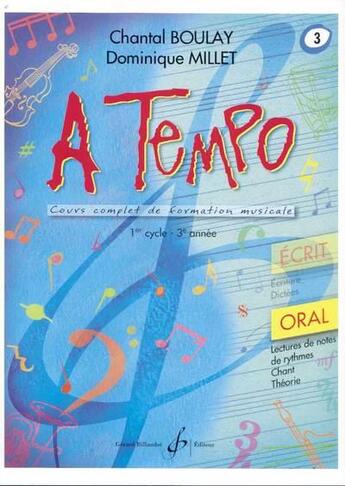 Couverture du livre « A tempo oral Tome 3 ; 1er cycle, 3e année » de Dominique Millet et Chantal Boulay aux éditions Gerard Billaudot