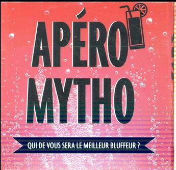 Couverture du livre « Apéro-mytho » de Hippolyte Martin aux éditions Hachette Pratique