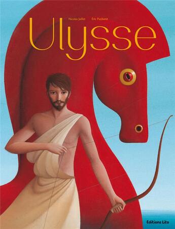 Couverture du livre « Ulysse » de Nicolas Jaillet et Homere et Eric Puybaret aux éditions Lito