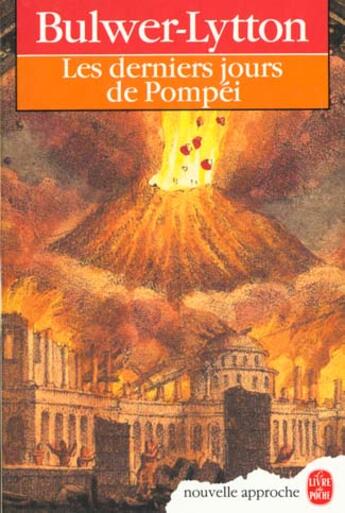 Couverture du livre « Les derniers jours de pompei » de Edward Bulwer-Lytton aux éditions Le Livre De Poche