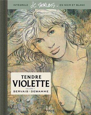 Couverture du livre « Tendre Violette : Intégrale vol.1 : Tomes 1 à 3 » de Jean-Claude Servais et Gerard Dewamme aux éditions Dupuis