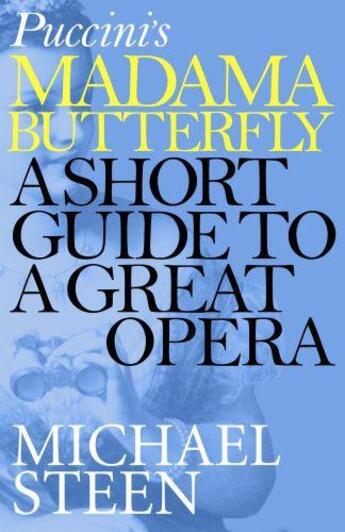 Couverture du livre « Puccini's Madama Butterfly » de Steen Michael aux éditions Icon Books Digital