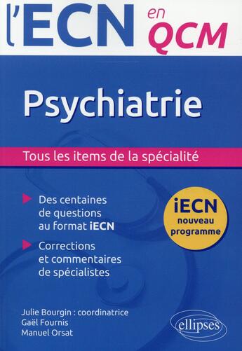 Couverture du livre « Psychiatrie » de Gael Fournis et Manuel Orsat aux éditions Ellipses