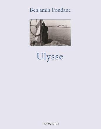 Couverture du livre « Ulysse » de Benjamin Fondane aux éditions Non Lieu