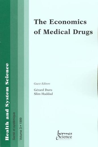 Couverture du livre « The Economics Of Medical Drugs » de Duru aux éditions Hermes Science Publications