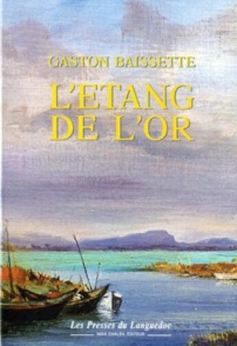 Couverture du livre « L'Etang De L'Or » de Baissette/Gaston aux éditions Nouvelles Presses Du Languedoc