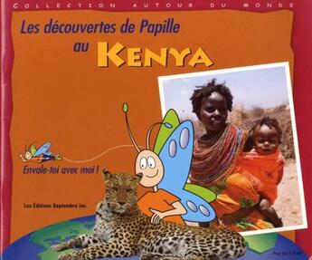 Couverture du livre « Les découvertes de papille au Kenya » de  aux éditions Septembre