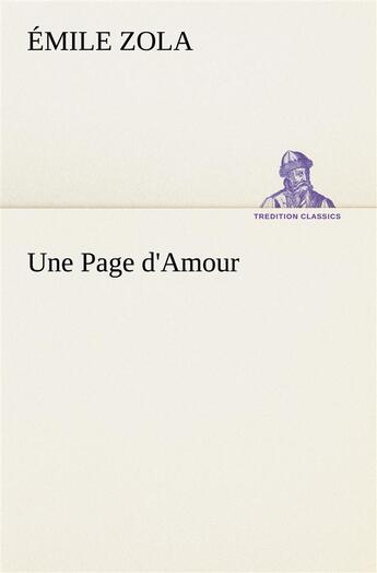 Couverture du livre « Une page d'amour » de Émile Zola aux éditions Tredition