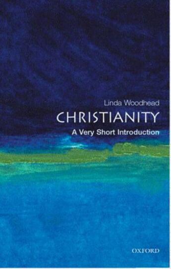 Couverture du livre « Christianity: A Very Short Introduction » de Woodhead Linda aux éditions Oup Oxford