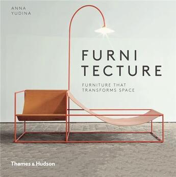 Couverture du livre « Furnitecture » de Anna Yudina aux éditions Thames & Hudson