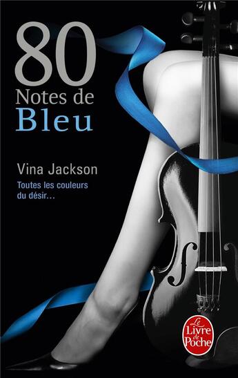 Couverture du livre « 80 notes t.2 ; 80 notes de bleu » de Vina Jackson aux éditions Le Livre De Poche