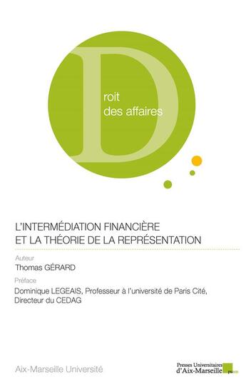 Couverture du livre « L'intermédiation financière et la théorie de la représentation » de Thomas Gérard aux éditions Pu D'aix Marseille