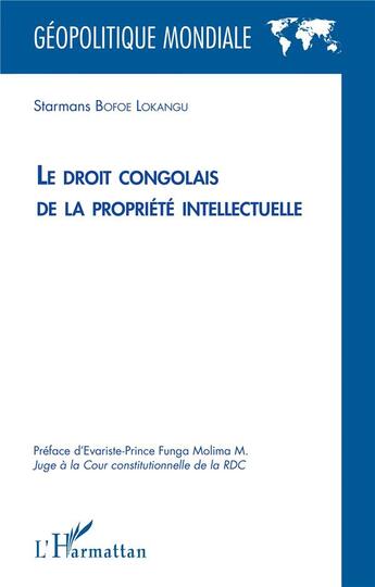 Couverture du livre « Le droit congolais de la propriété intellectuelle » de Starmans Bofoe Lokangu aux éditions L'harmattan