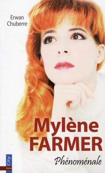 Couverture du livre « Mylène Farmer, phénomale » de Chuberre-E aux éditions City